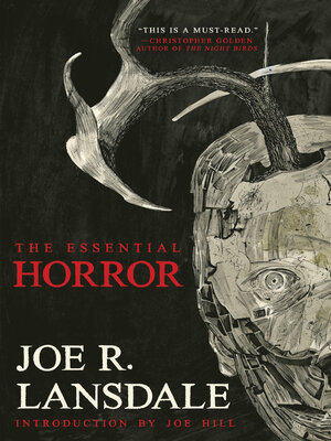 cover image of The Essential Horror of Joe R. Lansdale